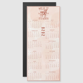 Milk It For All It's Worth 2026 Brown Calendar Magnetkarte
