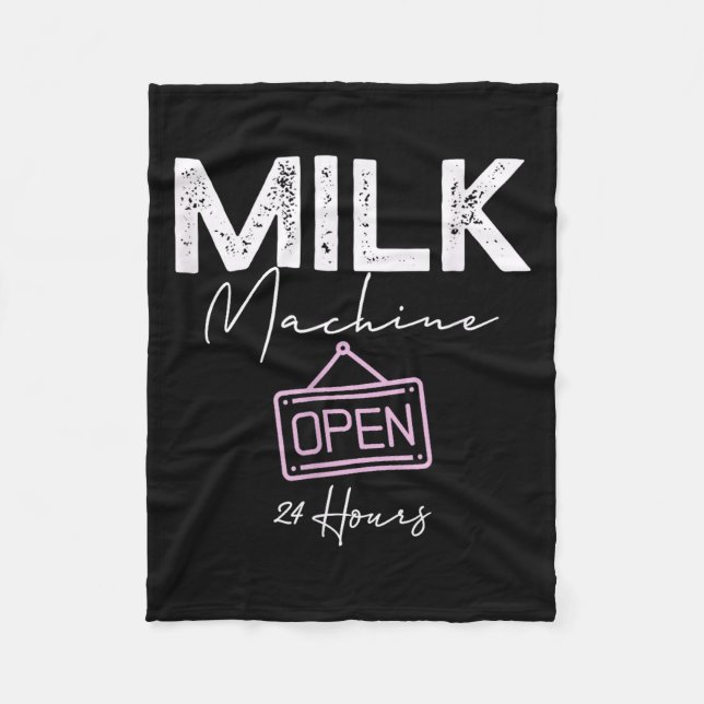 Milk Machine Open 24 Hours Funny Breastfeeding New Fleecedecke (Vorderseite)