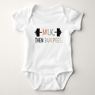 Milk Then Burpees, Funny Baby Gift, Gym Lover Baby Strampler