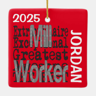 Mill Worker Extraordinaire CUSTOM Keramikornament