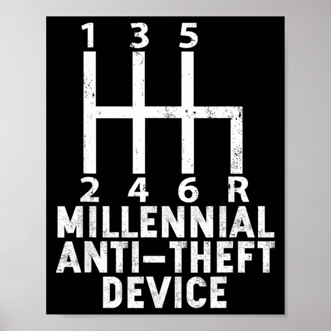 Millennial Anti Theft Device _ Funny Stick Shift  Poster (Vorne)
