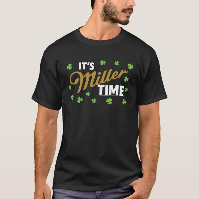 Miller Life St Patrick's Day It's Miller Time Vint T-Shirt (Vorderseite)