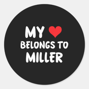 Miller - Mein Herz gehört Miller - Liebe Runder Aufkleber
