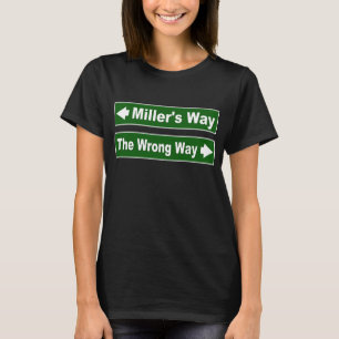 Miller's Way Street Sign Shirt