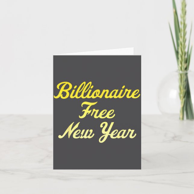 Milliardär, Neujahr, Glück, Einfache Freuden Karte (Vorderseite)