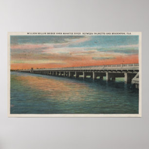 Million Dollar Brücke über den Manatee River, Poster