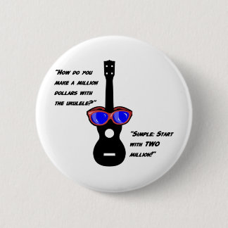 Million Dollar Uke Button