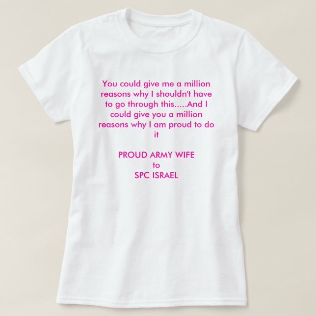 Million Gründe kundenspezifisch T-Shirt (Design vorne)