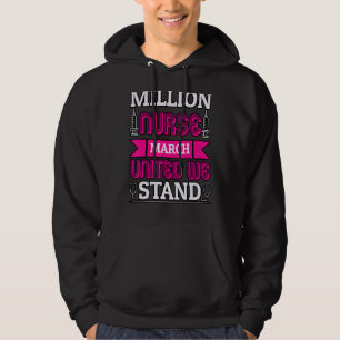 Million Nurse März United We Stand Hoodie