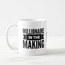 Millionaire in der machenkaffee-Tasse Kaffeetasse