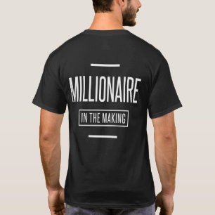 Millionär beim Motivierend Unternehmertum T-Shirt