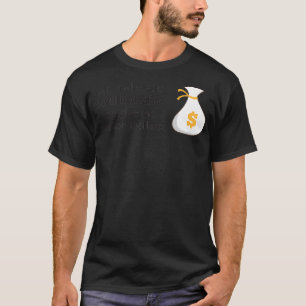 Millionär Spaß T-Shirt