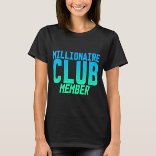 Millionär T-Shirt