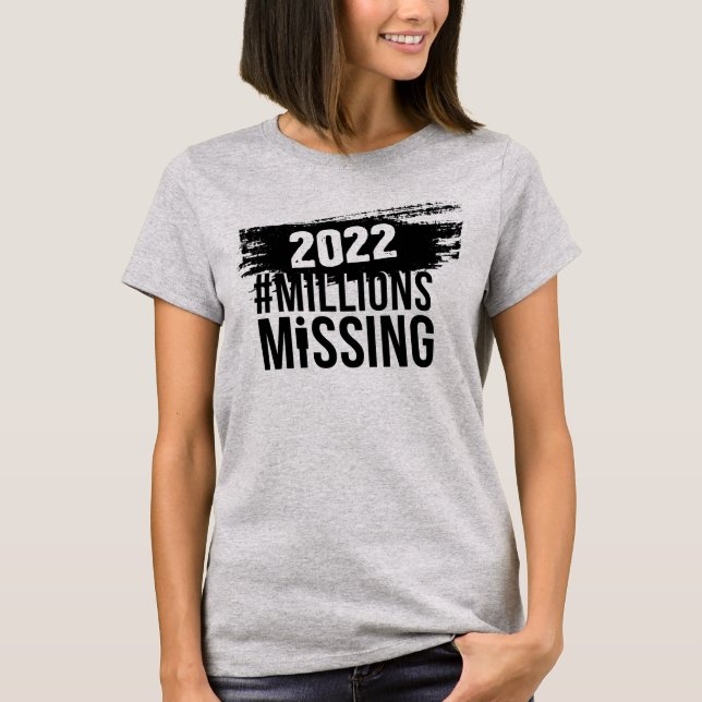 #MillionsMissing 2022 Logo in schwarz T-Shirt (Vorderseite)