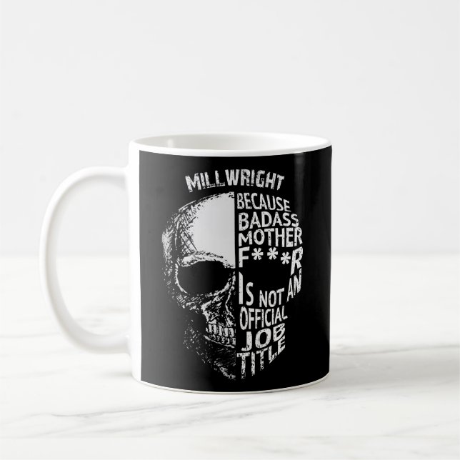 Millwright ist kein Offizieller Job Kaffeetasse (Links)