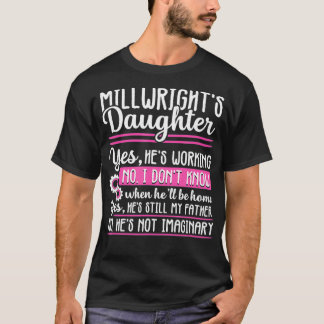 Millwright Tochter Proud Funny Geschenk Frauen T-Shirt