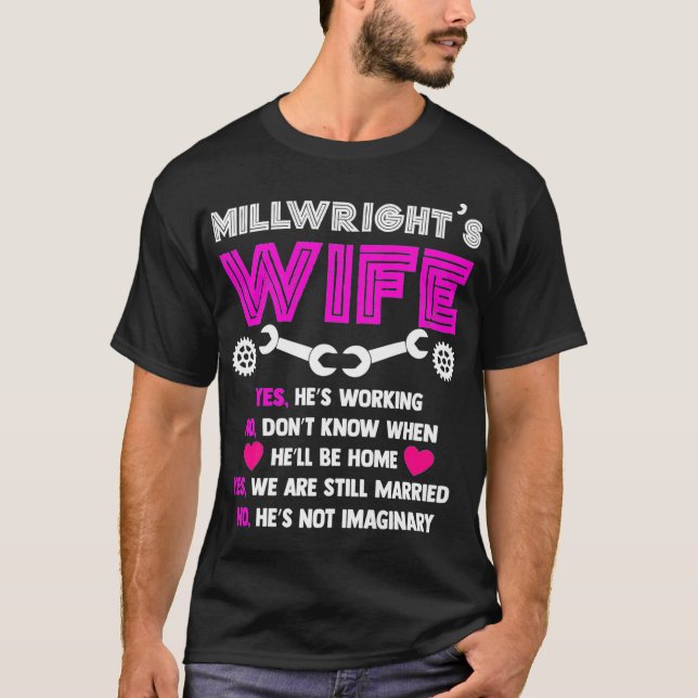 Millwright Wife   Millwrights Tee  (Vorderseite)
