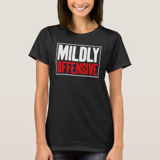 Milly Offensive Sarcastic T-Shirt