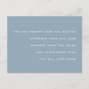 Milne Quote   Braver Stronger Smarter Loved Blue Postkarte