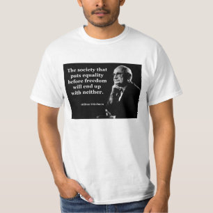 Milton Friedman-Gleichheits-Freiheits-Zitat T-Shirt