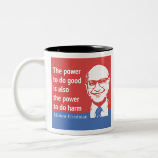 Milton Friedman-Zitat: Der Power, gutes zu tun Zweifarbige Tasse