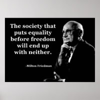 Milton Friedman - Zitat zur Qualitätsfreiheit