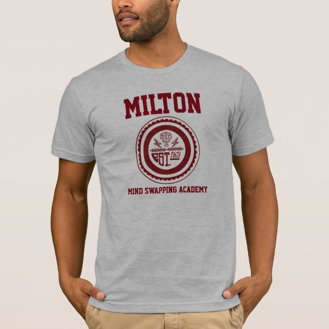 Milton-Verstand, der HochschulShirt austauscht T-Shirt (Vorderseite)