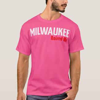 Milwaukee hat mich angehoben T-Shirt