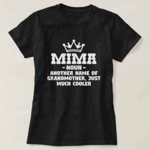 Mima Definition Funny Oma Mutter Day Geschenk T-Sh T-Shirt