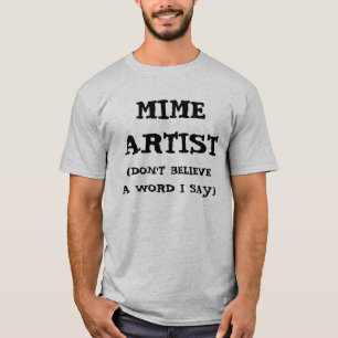 Mime-Künstler T-Shirt