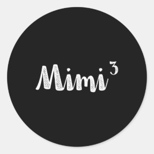 Mimi3 Mimi Cubed Times Drei Triole 3. Power Neu Runder Aufkleber