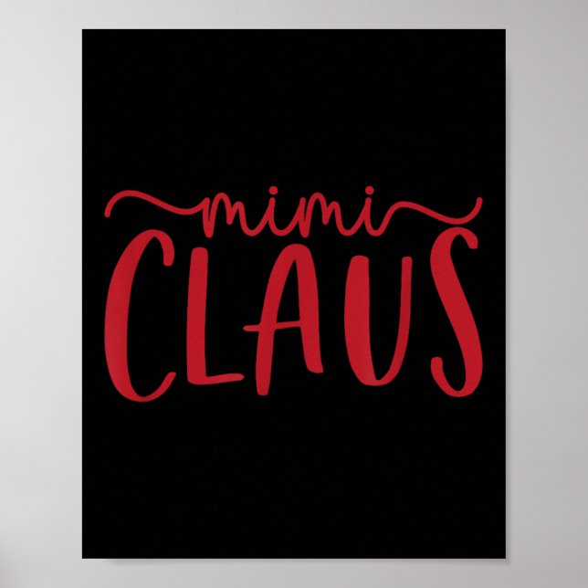 Mimi Claus Funny Family Christmas Cute Lovey Grand Poster (Vorne)