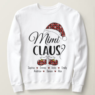 Mimi Claus Geschenk zu Weihnachten Sweatshirt