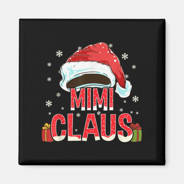 Mimi Claus Shirt Group Matching Family Christmas  Magnet (Vorne)
