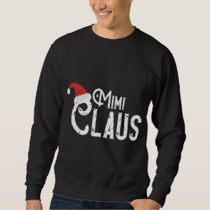Mimi Claus - Traditioneller Weihnachtsmann Sweatshirt