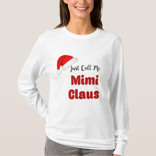 MiMi Claus Weihnachten T-Shirt