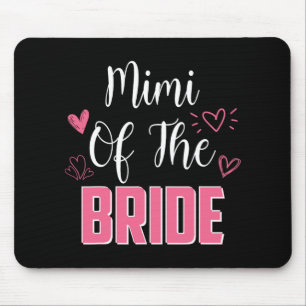 Mimi der Brautfamilie Hochzeitsfeier als Ehefrau Mousepad