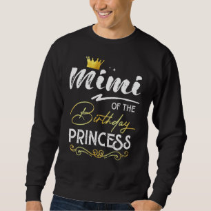 Mimi der Party-Familie der Prinzessin Sweatshirt