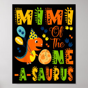 Mimi des One-a-Saurus zum 1. Geburtstag Dinosaurie Poster