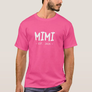 Mimi Est 2024 Lola Muttertag Neue Großmutter Schwa T-Shirt