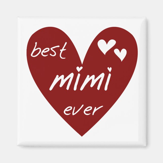 Mimi Ever Tshirts und Geschenke Magnet (Vorne)