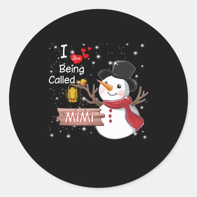 Mimi Gift | I Liebe wird Mimi Snowman genannt Runder Aufkleber (Vorderseite)