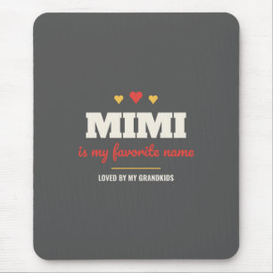 Mimi ist mein Lieblingsname Mauspad – Oma-Geschenk