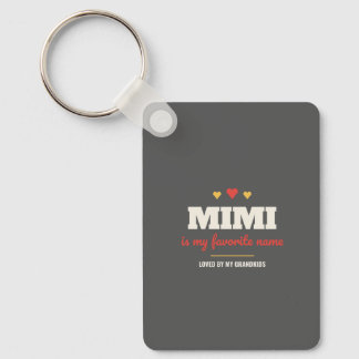Mimi ist mein Lieblingsname Schlüsselanhänger – Om