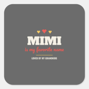 Mimi ist mein Lieblingsname Sticker – Oma-Geschenk