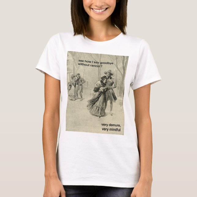 Mimi La Boheme sehr demütigen sehr aufmerksam T-Shirt (Vorderseite)