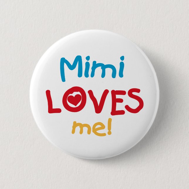 Mimi Lieben Me T - Shirt und Geschenke Button (Vorderseite)