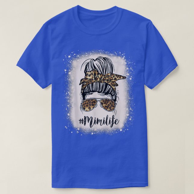 Mimi Life Leopard gebleicht Mütter Day Messy Bun W T-Shirt (Design vorne)