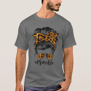 Mimi Life Sonnenbrillen Messy Bun Mütter Day T-Shirt