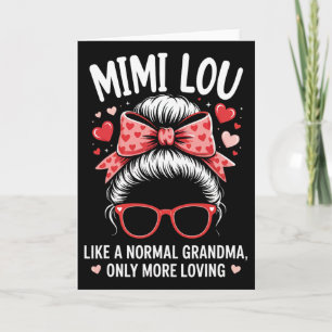 Mimi Lou Valentins Zitat für liebevolle Oma mit C Karte